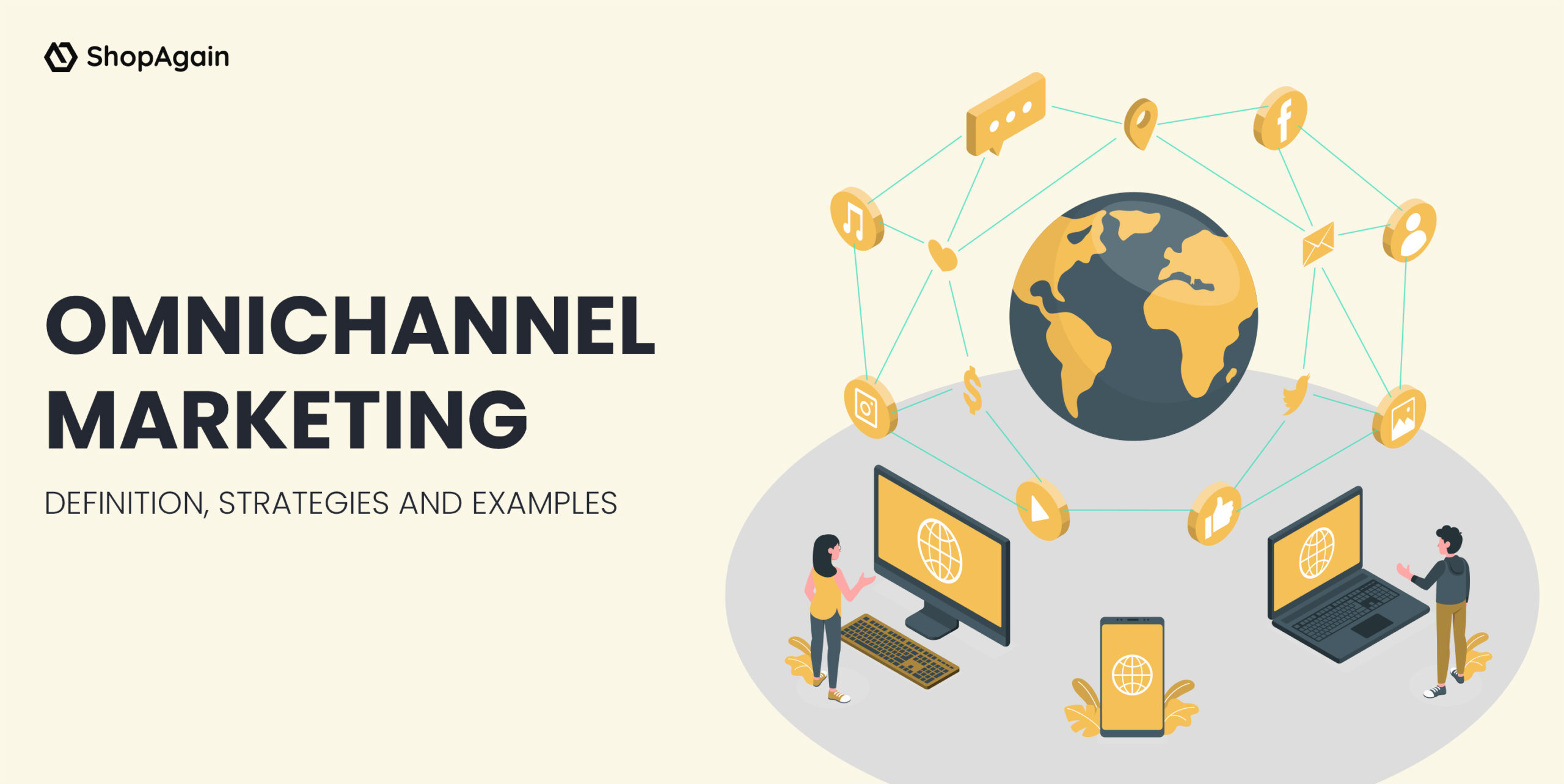 Omnichannel Marketing: Definition, Strategies, And Examples - ShopAgain